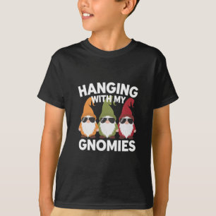 Hanging With My Gnomies Funny Garden Gnome T-Shirt