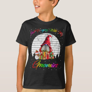 Hanging With My Gnomies Funny Gnome Friend Christm T-Shirt