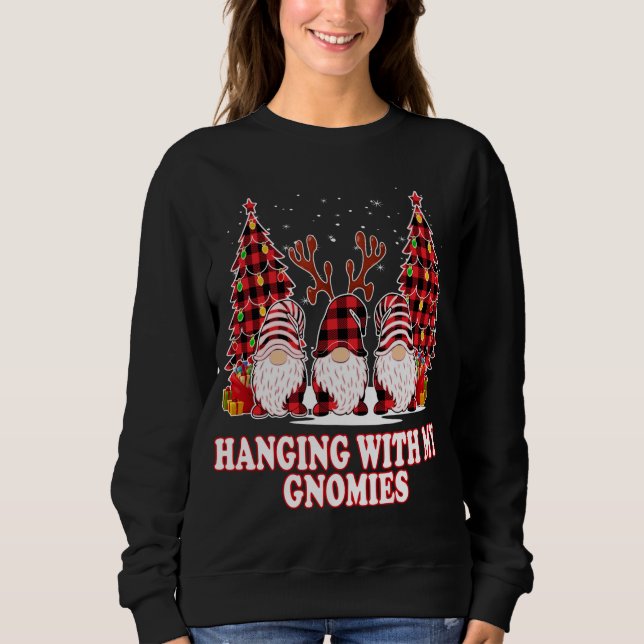 Hanging With My Gnomies Green Plaid Gnomes St Patr Sweatshirt (Front)