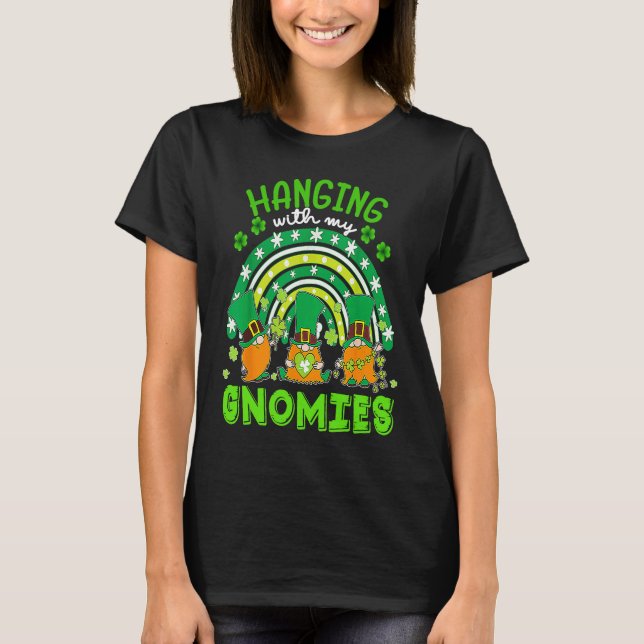 Hanging With My Gnomies Green Plaid Gnomes St Patr T-Shirt (Front)