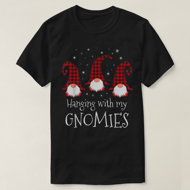 Hanging With My Gnomies Plaid Garden Christmas Gno T-Shirt (Design Front)