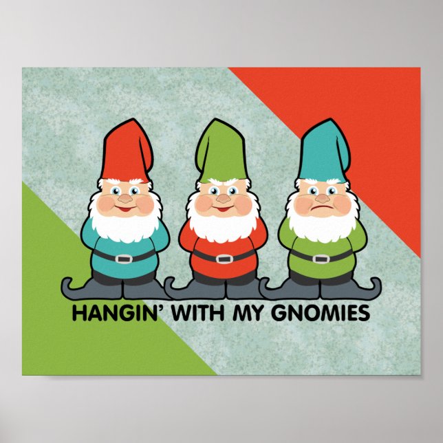 Hanging With My Gnomies Poster (Front)