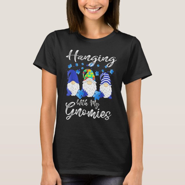 Hanging With My Gnomies Puzzle Autism Awareness Ou T-Shirt (Front)