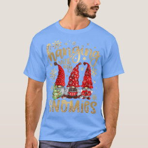 Hanging With My Gnomies Santa Gnome Christmas Paja T-Shirt