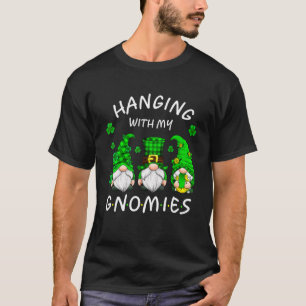 Hanging With My Gnomies St Patricks Day Gnome Sham T-Shirt