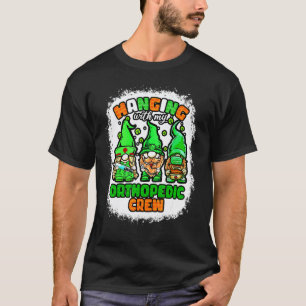 Hanging With My Orthopaedic Crew Nurse Gnome Patri T-Shirt