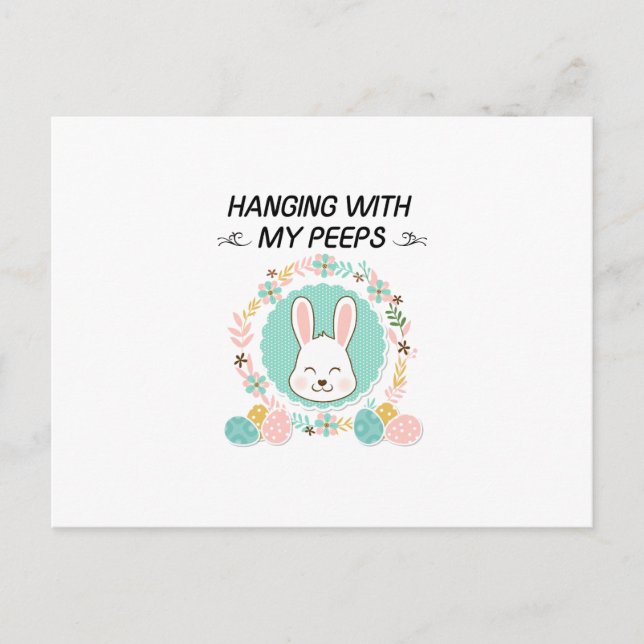 Hanging With My Peeps Funny Easter Gifts Holiday Postcard (Front)