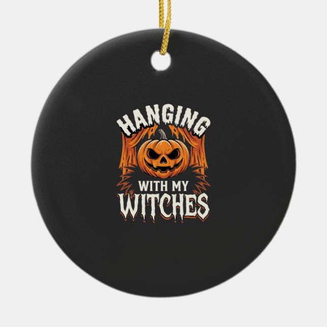 Hanging With My Witches Halloween Pumpkin Ceramic Tree Decoration (Front)