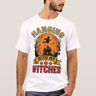 Hanging With My Witches Halloween Vintage Shirt De
