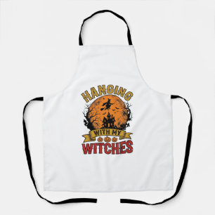 Hanging With My Witches Halloween Vintage Shirt De Apron