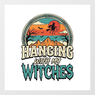 Hanging With My Witches Vintage Halloween Design_1