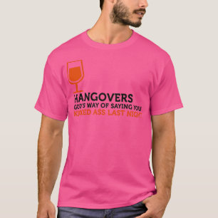 Hangover in the morning Great party yesterday 3 T-Shirt