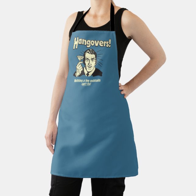Hangovers: Nothing Cocktail Can't Fix Apron (Insitu)