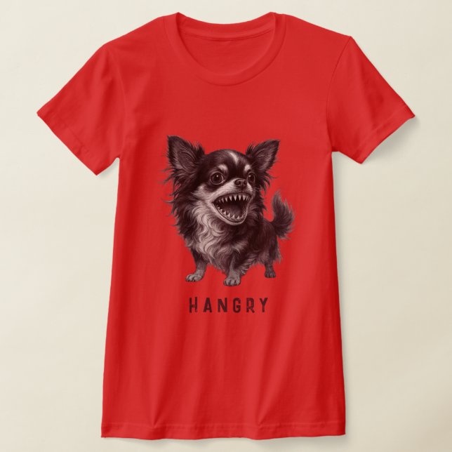 Hangry Chihuahua - Funny Aggressive Angry Scary T-Shirt (Laydown)