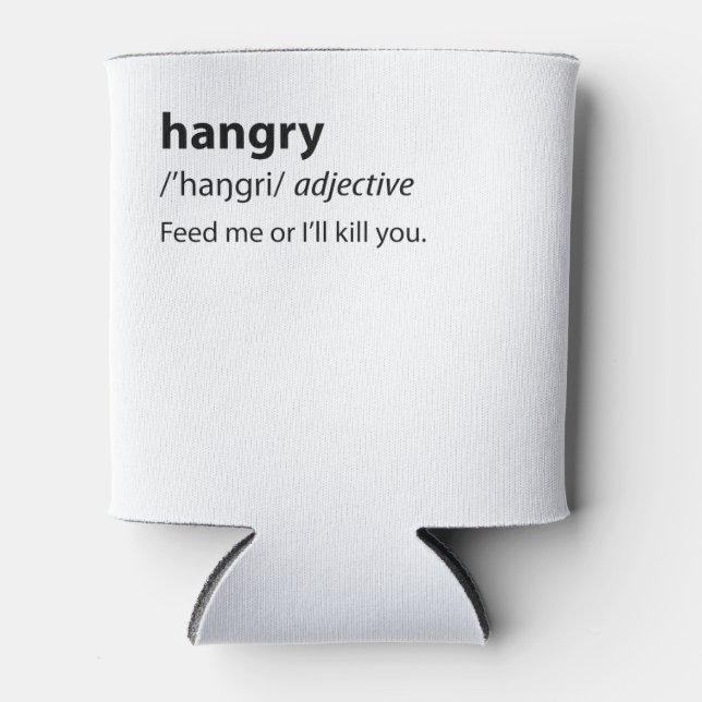 Hangry Funny Dictionary Definition Can Cooler (Front)