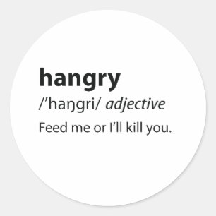 Hangry Funny Dictionary Definition Classic Round Sticker