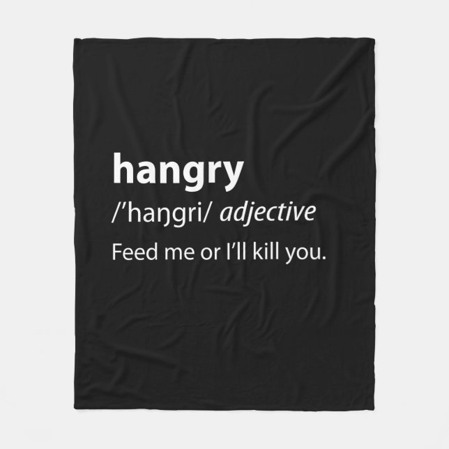 Hangry Funny Dictionary Definition Fleece Blanket (Front)