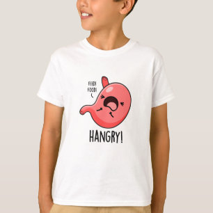 Hangry Funny Hungry Angry Stomach Pun  T-Shirt