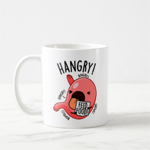 Hangry Funny Stomach Pun  Coffee Mug