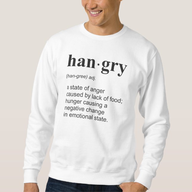 Hangry Sweatshirt (Front)