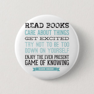 Hank Green Quote 6 Cm Round Badge