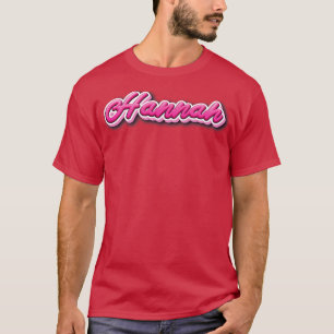 Hannah My Name Is Hannah Pink T-Shirt