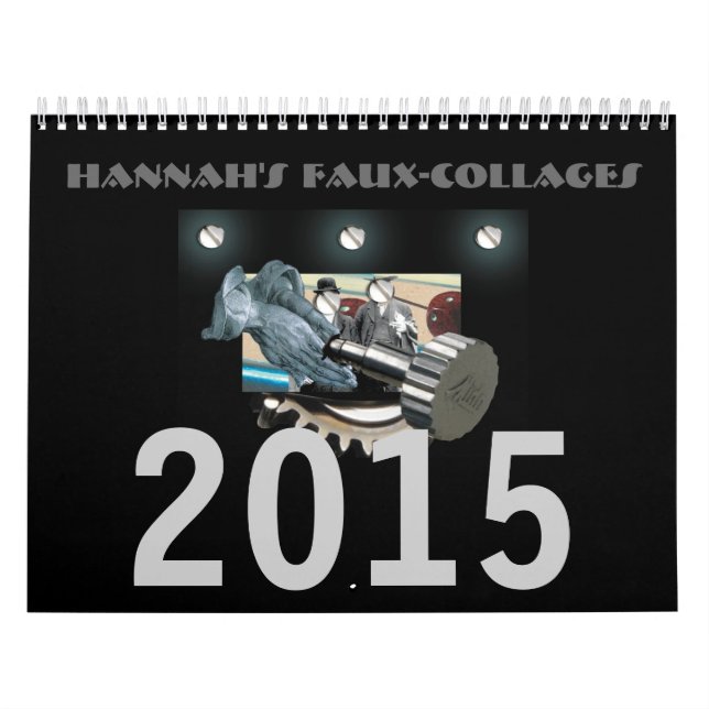 HannaH's Faux-Collages, 2015 Calendar (Cover)
