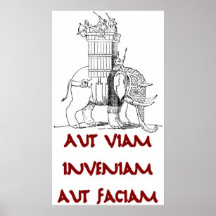 Hannibal Aut Viam Inveniam Aut Faciam Poster