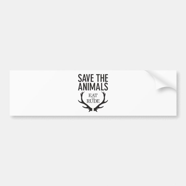 Hannibal Lecter - Eat the Rude (Save the Animals) Bumper Sticker (Front)