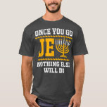 Hannukah Menorah Chanukah Jewish Funny Jew  T-Shirt<br><div class="desc">Hannukah Menorah Chanukah Jewish Funny Jew</div>