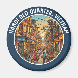 Hanoi Old Quarter, Hanoi Vietnam Magnet