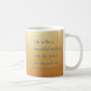 Hans Christian Andersen Quote Coffee Mug