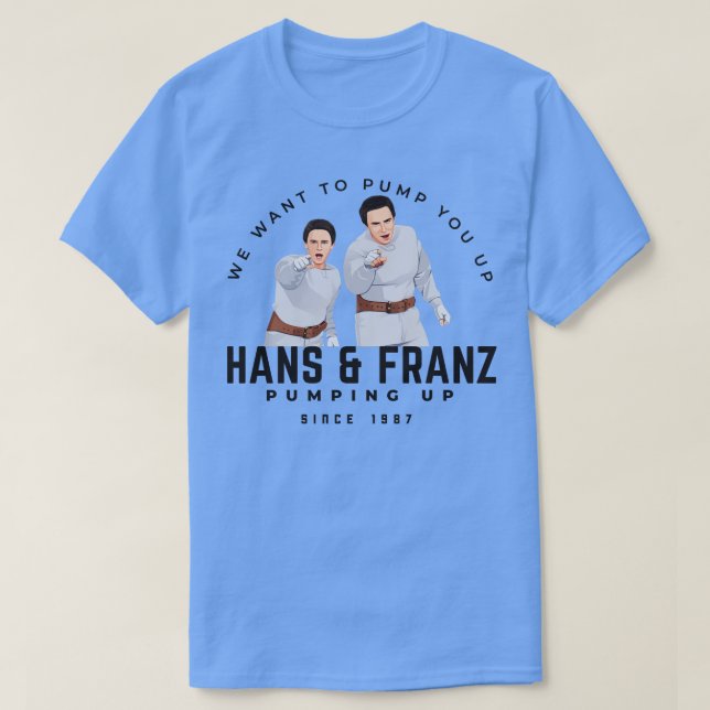 Hans Franz Pumping up since 1987 T-Shirt (Design Front)
