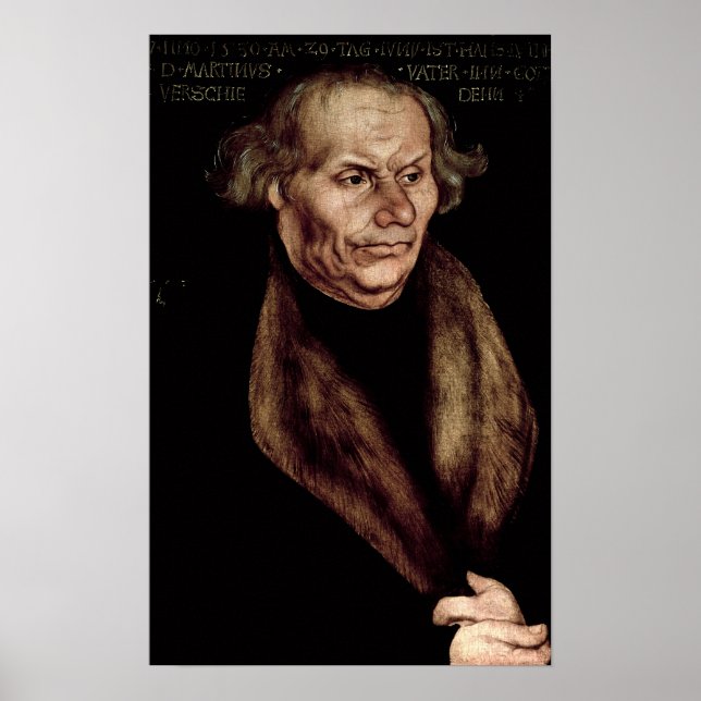 Hans Luther , Father of Martin Luther Poster (Front)
