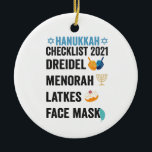 Hanukkah 2021 Checklist Dreidel Menorah Face mask Ceramic Tree Decoration<br><div class="desc">chanukah, menorah, hanukkah, dreidel, jewish, vaccinated, holiday, latkes, christmas, </div>