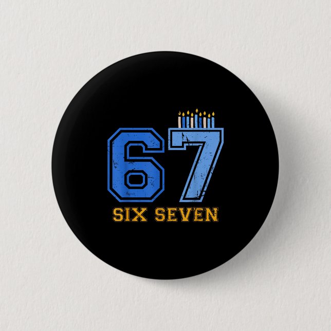 Hanukkah 67 Six Seven Boy Girl Kids 67 Meme Hanukk 6 Cm Round Badge (Front)