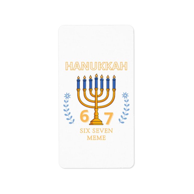 Hanukkah 67 Six Seven Meme Label (Front)