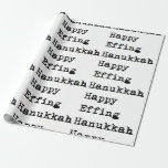Hanukkah happy effing chanukah hanukkah wrapping paper<br><div class="desc">Hanukkah happy effing chanukah hanukkah wrapping</div>