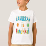 "Hanukkah is Funukkah" T-Shirt with Dreidels<br><div class="desc">"Hanukkah is Funukkah" T-Shirt with Dreidels. Choose from many different types of clothing styles,  colours and sizes. 
Thanks for stopping and shopping by. Much appreciated!
Happy Hanukkah/Chanukah!</div>