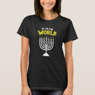 Hanukkah Jewish Holiday Oy to the World 4 T-Shirt