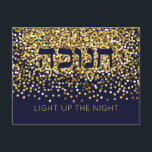 Hanukkah Light up The Night Gold Glitter  Holiday Postcard<br><div class="desc">This elegant Hanukkah Post Card will light up the Nights this Chanukah and make Friends & Family smile with. Gold glitter on navy background is the perfect backdrop for this festive Hanukkah message. Includes the Hebrew word "CHANUKAH" . Make this card your own with your personal message.. Need help with...</div>