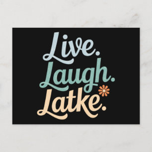 Hanukkah Live Laugh Latke Funny Holiday Family Postcard