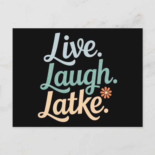 Hanukkah Live Laugh Latke Funny Holiday Family Postcard (Front)