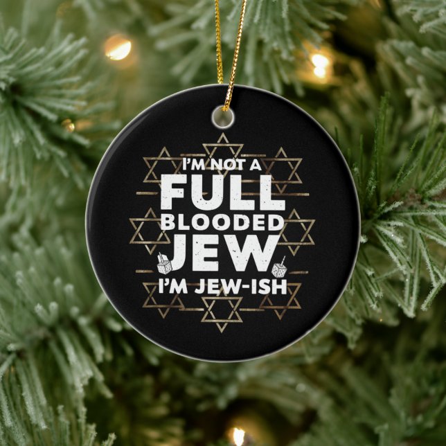 Hanukkah Not Full Blooded Jew Jewish Chanukah Ceramic Tree Decoration (Tree)