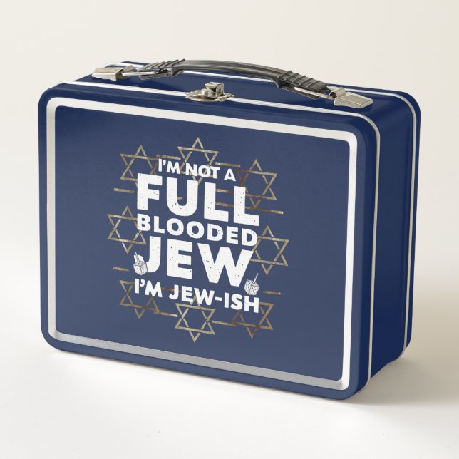 Hanukkah Not Full Blooded Jew Jewish Chanukah Metal Lunch Box (Front)