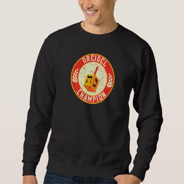 Hanukkah Vintage Dreidel Champion  Jewish Holiday Sweatshirt (Front)