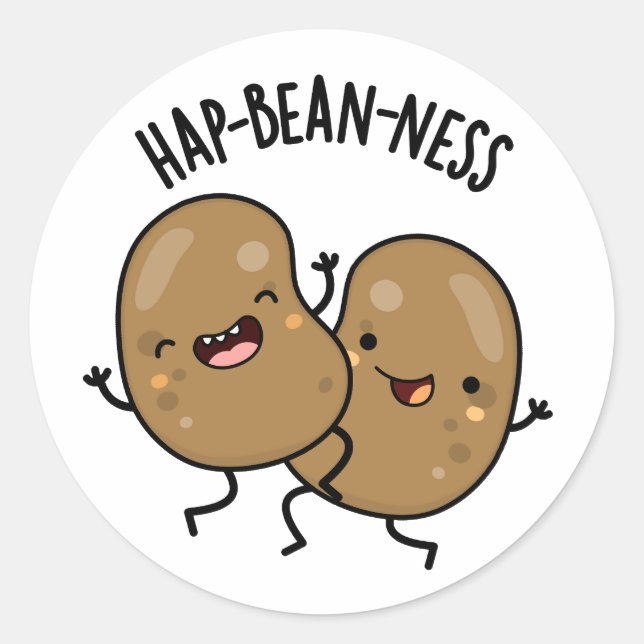 Hap-bean-ness Funny Bean Pun  Classic Round Sticker (Front)