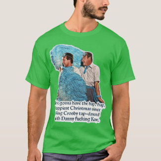 Hap Hap Happiest Christmas Sisters Reprise MashUp T-Shirt