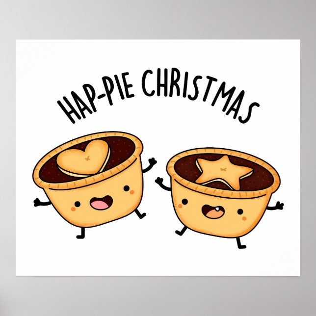 Hap-Pie Christmas Cute Christmas Pie Pun Poster (Front)