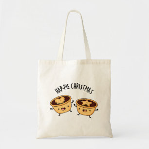 Hap-pie Christmas Funny Christmas Pie Pun Tote Bag
